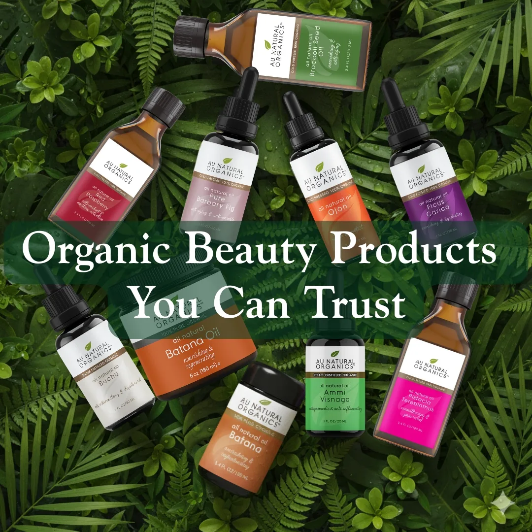 Organic Beauty Products You Can Trust